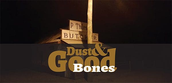 Old butchers building and Dust and Good Bones logo